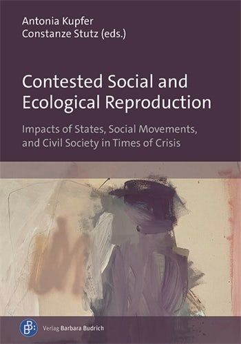 Contested Social and Ecological Reproduction- Book Cover